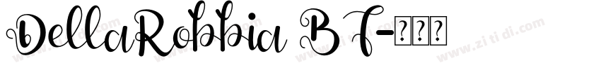 DellaRobbia BT字体转换